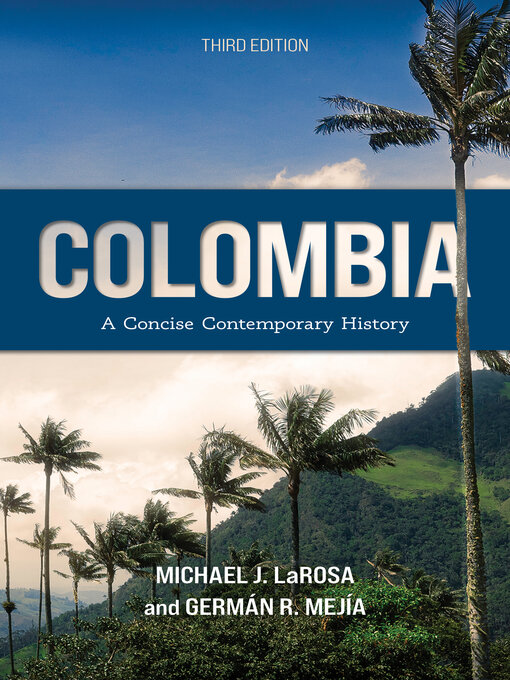 Title details for Colombia by Michael J. LaRosa - Available